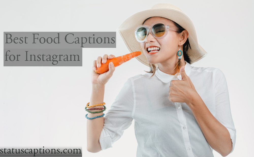 Food Captions for Instagram - Lunch, Dinner Captions for Food Lovers