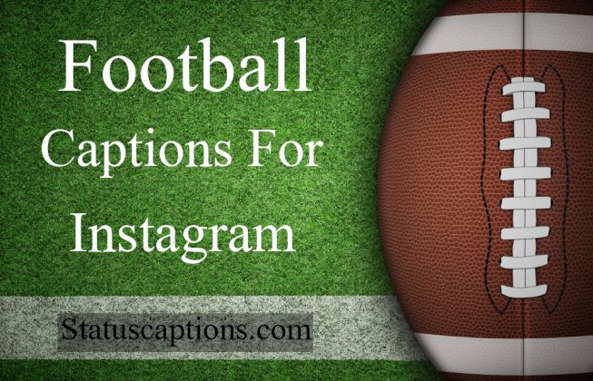 Good Instagram Captions For Football Players