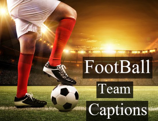 100+ Football Captions for Instagram - Football Teams Insta Captions
