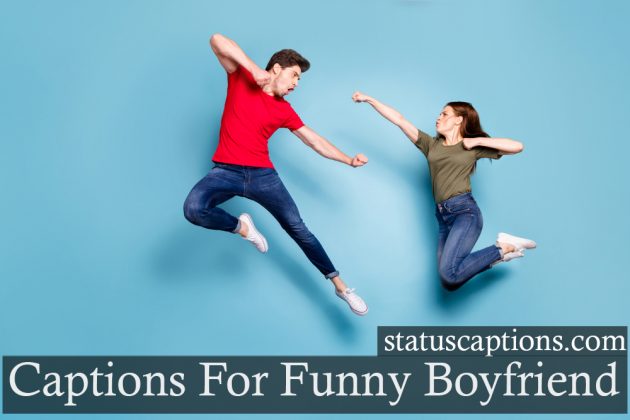 Funny boyfriend Instagram captions | StatusCaptions.com: Instagram