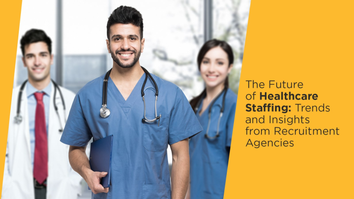How Medical Office Staffing Agencies are Revolutionizing Healthcare Recruitment